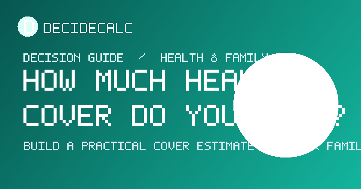 Health insurance cover decision guide